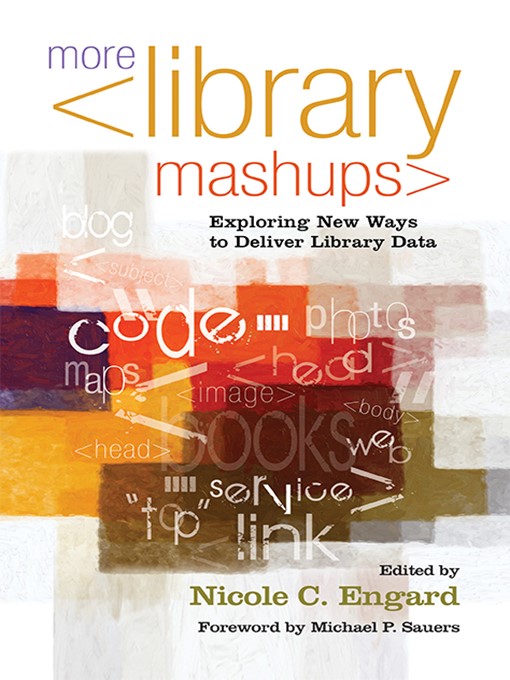 Title details for More Library Mashups by Nicole C. Engard - Available
